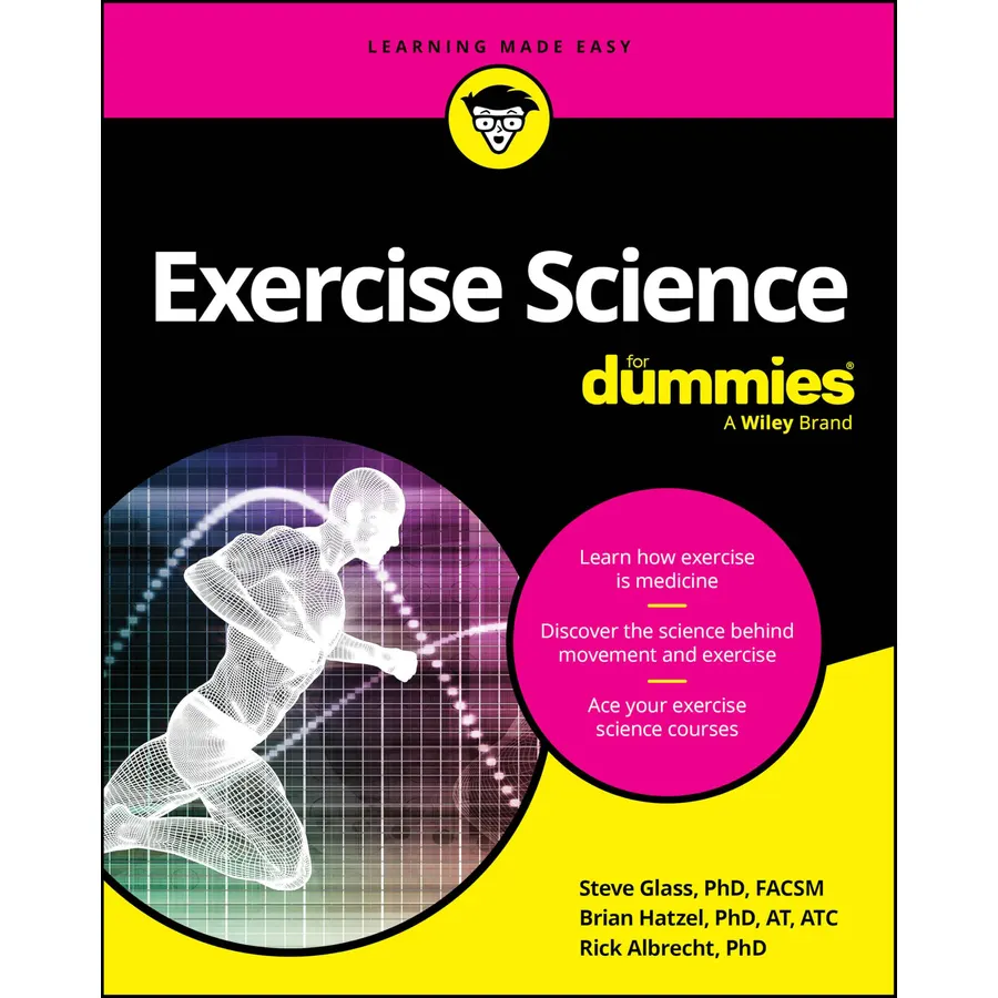 Exercise Science For Dummies (For Dummies (Health & Fitness))
