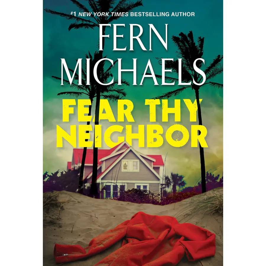 Fear Thy Neighbor: A Riveting Novel of Suspense